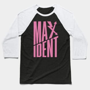 Maxident Baseball T-Shirt